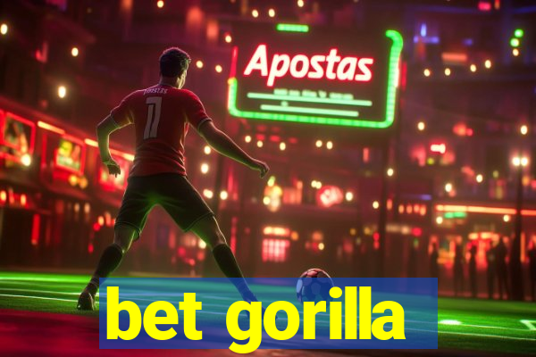 bet gorilla